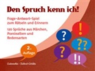 Stefan Gutensohn, Antje Siebert-Görlitz - Den Spruch kenn ich! (Kartenspiel)