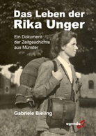 Gabriele Bieling - Das Leben der Rika Unger