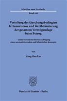 Zong Han Lin, Zong-Han Lin - Verteilung des täuschungsbedingten Irrtumsrisikos und Wertbilanzierung der gesamten Vermögenslage beim Betrug