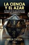 Mireia Ortega - La Ciencia Y El Azar