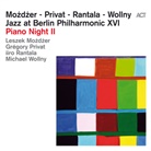 Leszek Mozdzer, Grégory Privat, Iiro Rantala, Michael Wollny - Jazz At Berlin Philharmonic XVI, 1 Audio-CD (Livre audio)