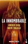 Lorenzo Silva, Noemi Trujillo - La innombrable