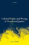 Colin Luoma - Cultural Rights and Wrongs in Transitional Justice