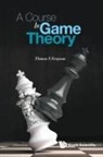 Thomas S Ferguson - Course In Game Theory, A