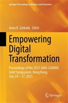 Anna K Zarkada, Anna K. Zarkada - Empowering Digital Transformation