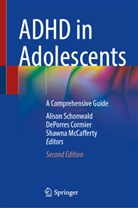 DePorres Cormier, DePorres Cormmier, Shawna McCafferty, Alison Schonwald - ADHD in Adolescents