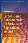 Virat Khanna - Carbon-Based Nanocomposites for Sustainable Applications, Volume II
