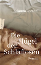 Arianna Cecconi, Klaudia Ruschkowski - Die Flügel der Schlaflosen