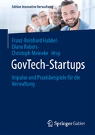 Franz-Reinhard Habbel, Christoph Meineke, Diane Robers - GovTech-Startups