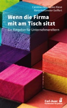 R Haftlmeier-Seiffert, Rena Haftlmeier-Seiffert, Caroline Heil, Heiko Kleve, Katya Stark - Wenn die Firma mit am Tisch sitzt