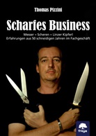 Thomas Pizzini - Scharfes Business