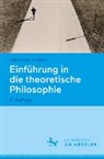 Johannes Hübner - Einführung in die theoretische Philosophie