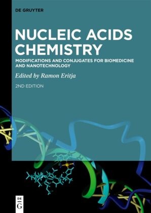 Ramon Eritja - Nucleic Acids Chemistry Modifications and Conjugates for Biomedicine and Nanotechnology