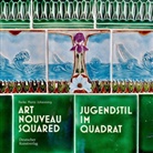 Heike Maria Johenning - Jugendstil im Quadrat