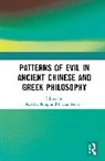 R.A.H. King, Kontos Pavlos - Patterns of Evil in Ancient Chinese and Greek Philosophy