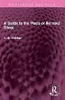 C. B. Purdom - Guide to the Plays of Bernard Shaw