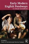 David Yeoman B. Goldstein, David B. Goldstein, Victoria Yeoman - Early Modern English Foodways