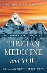 Cameron Miriam E., Tenzin Namdul - Tibetan Medicine and You