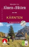 Gerhard Baumhackl, Alexandra Kimmer, Helmut Lang - Wandern zu Almen und Hütten Kärnten