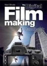 Mark Brindle, Brindle Mark - The Digital Flimmaking Handbook