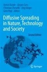 Armin Bunde, Jürgen Caro, Christian Chmelik, Christian Chmelik et al, Jörg Kärger, Gero Vogl - Diffusive Spreading in Nature, Technology and Society