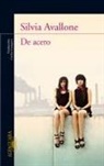 Silvia Avallone - De acero
