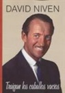 David Niven - Traigan los caballo vacíos