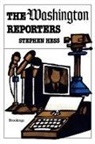 Stephen Hess, Hess Stephen - The Washington Reporters