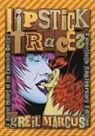 Greil Marcus, Marcus Greil - Lipstick Traces