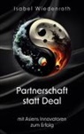 Isabel Wiedenroth - Partnerschaft statt Deal