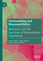Morgan Harper-Nichols, James Hutson, Piper Hutson - Sensemaking and Neuroaesthetics