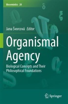 Jana ¿Vorcová, Jana Svorcová - Organismal Agency