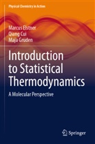 Qiang Cui, Marcus Elstner, Maja Gruden - Introduction to Statistical Thermodynamics