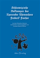Frederik Fischer, Gundula Hubrich-Messow - Schleswig'sche Volkssagen des Apenrader Uhrmachers Frederik Fischer