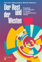 Sandro Mezzadra, Brett Neilson - Der Rest und der Westen