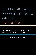 Simone Golomb Gigliotti, Simone Gigliotti, Gigliotti Simone, Jacob Golomb, Golomb Jacob, … - Ethics, Art, and Representations of the Holocaust Essays in Honor of Berel Lang