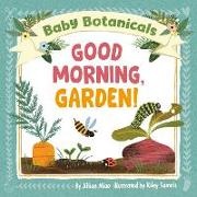Jillian Miao, Riley Samels - Baby Botanicals: Good Morning, Garden!