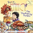 Jane O'Connor, O'Connor Jane, Robin Preiss Glasser - Fancy Nancy: Our Thanksgiving Banquet