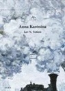 Lev Nikolaevi? Tolstoj - Anna Karénina