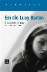Elizabeth Strout - Em dic Lucy Barton