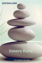 Herausgeberin Vera Klee, Herausgeberin Vera Klee - Innere Ruhe