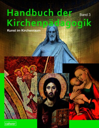Hartmut Rupp - Handbuch der Kirchenpädagogik Band 3 Kunst im Kirchenraum