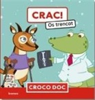 Crac! Os trencat