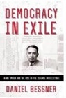 Daniel Bessner - Democracy in Exile