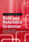Delia (University of Manchester) Bentley, Bentley Delia, Ricardo (Universidad National de Educacion a Distancia Mairal Uson, Ricardo Mairal Usón, Wataru (Tohoku University Nakamura, Nakamura Wataru... - The Cambridge Handbook of Role and Reference Grammar