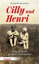 Thomas Brechenmacher - Cilly und Henri