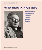 Semirah Heilingsetzer - Otto Breicha 1932-2003