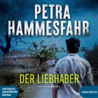Petra Hammesfahr, Christina Puciata - Der Liebhaber, 2 Audio-CD, 2 MP3 (Hörbuch)