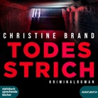 Christine Brand, Wolfgang Berger - Todesstrich, 1 Audio-CD, 1 MP3 (Audio book)