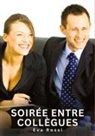Eva Rossi - Soirée entre collègues